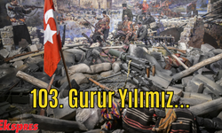 “103. Gurur Yılımız...