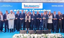 Gaziantep’in yeni ticaret üssü büsem hizmete girdi