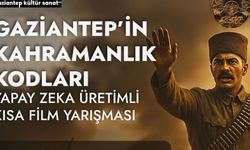 Gaziantep Savunması, yapay zeka ile yeniden canlanacak