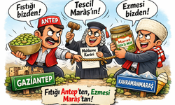 Fıtığı Antep’ten ezmesi Maraş’tan