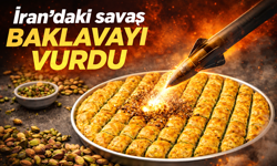 İran savaşı baklavayı da vuracak