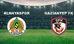 İlk 11’ler belli oldu: Gaziantep FK - Alanyaspor
