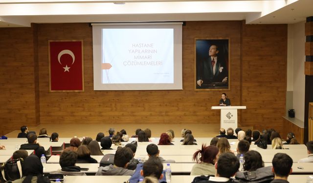 HKÜ'de “Hastane Yapılarında Mimari Yaklaşımlar” Semineri Düzenlendi