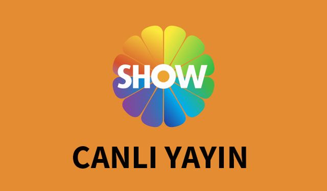 SHOW Yayın akışında neler var? 7 Mayıs SHOW yayın akışı, SHOW frekans bilgileri, SHOW canlı yayın izle