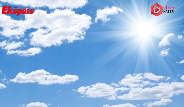 Meteorolojiden 'sıcak hava' uyarısı! Gaziantep’te hava nasıl olacak?