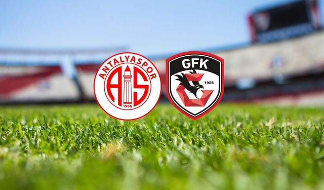 Antalyaspor – Gaziantep FK maçında ilk 11'ler belli oldu