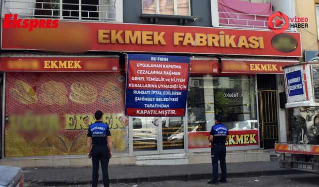 Gaziantep'te hijyen kurallarına uymayan fırın kapatıldı