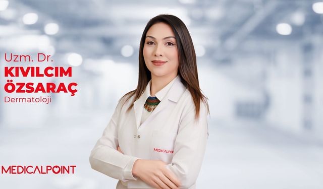 Dr. Özsaraç: “Yanlış alışkanlıklar cildi sessizce yıpratıyor”