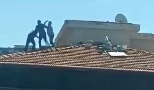 Gaziantep’te çatıdaki kavga ‘pes’ dedirtti