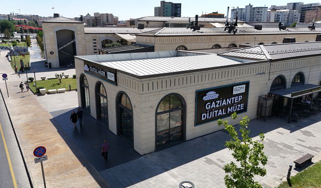 Gaziantep’te Dijital Müze kentin yeni kültür durağı oldu