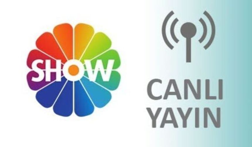 SHOW Yayın akışında neler var? 19 Mayıs SHOW yayın akışı, SHOW frekans bilgileri, SHOW canlı yayın izle