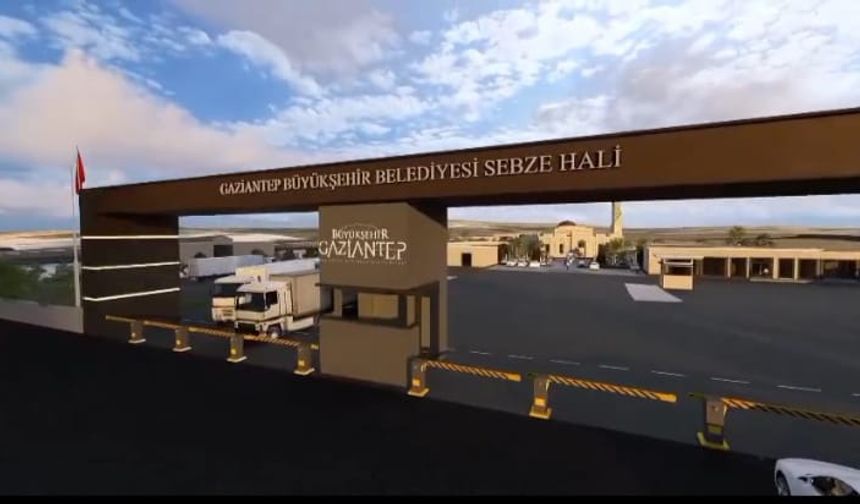 Gaziantep’e Türkiye’nin ilk “Akıllı Meyve-Sebze Hali” yapılıyor