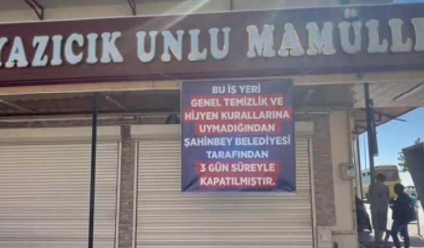 Gaziantep’te hijyen kurallarına uymayan iş yeri kapatıldı