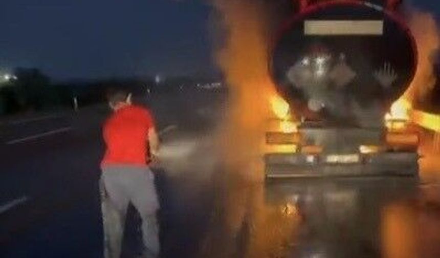 TAG Otoyolu'nda seyir halindeki tanker alev alev yandı