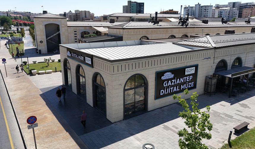 Gaziantep’te Dijital Müze kentin yeni kültür durağı oldu