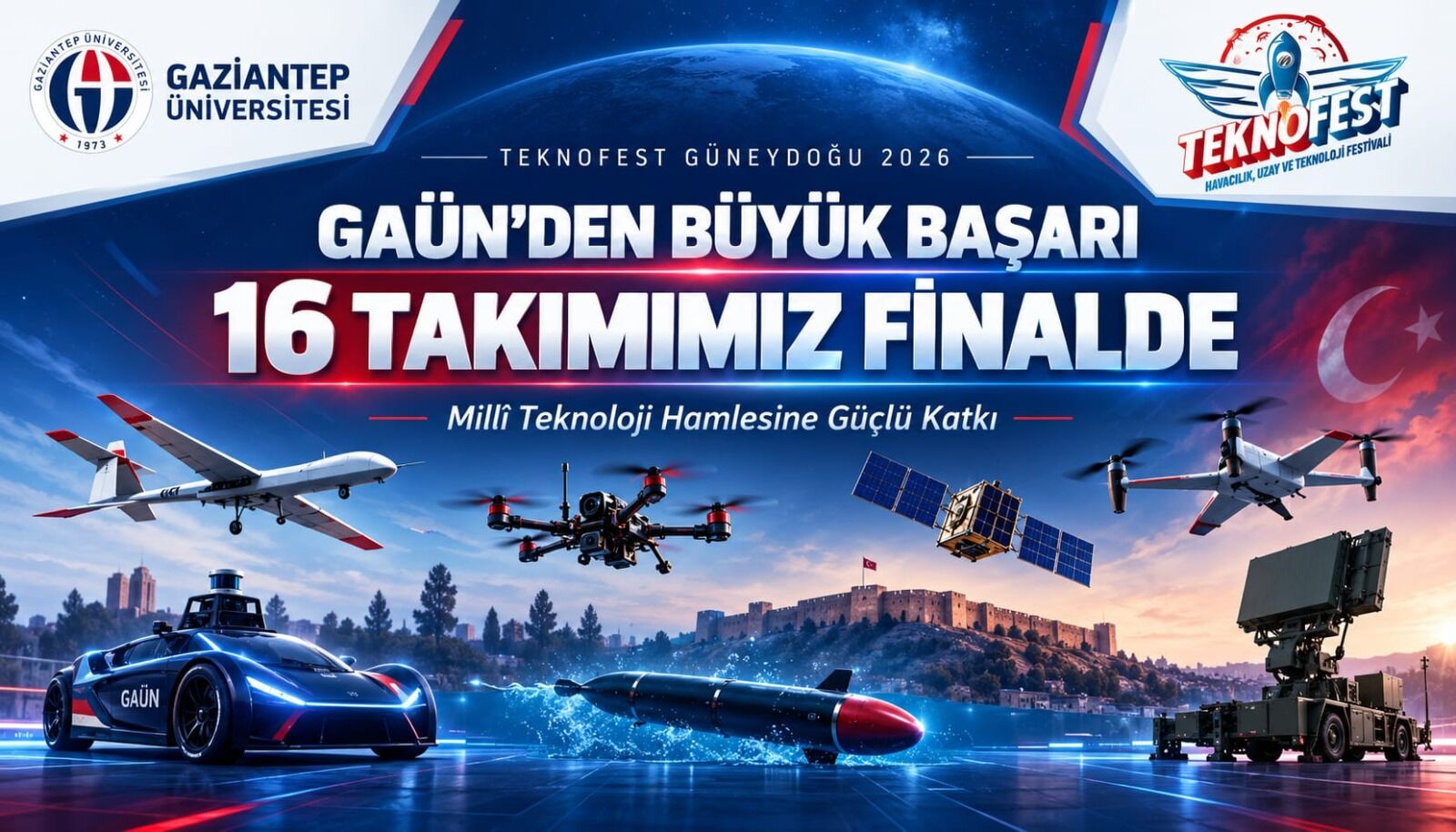 Gaün’de 16 Takım Teknofest Finaline Kaldı